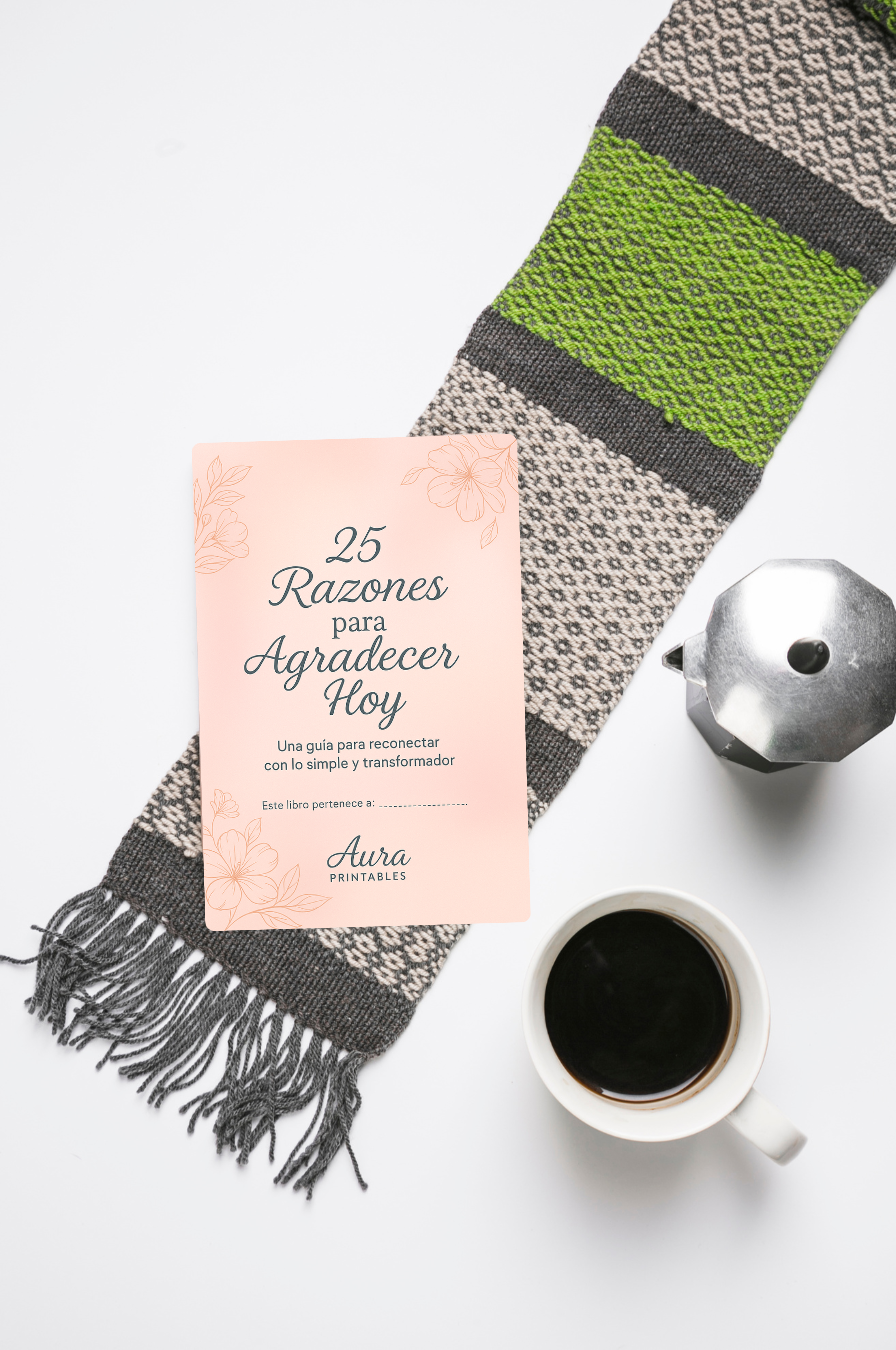 25 razones para agradecer – Una guía para reconectar contigo misma - My Store